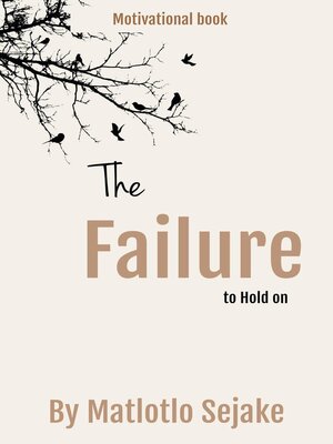 cover image of The Failure to Hold On
